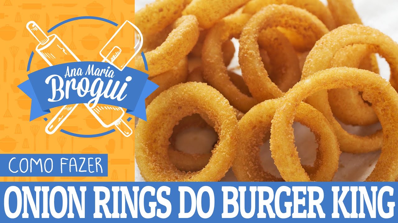 COMO FAZER ONION RINGS DO BURGER KING | #AnaMariaBrogui #45