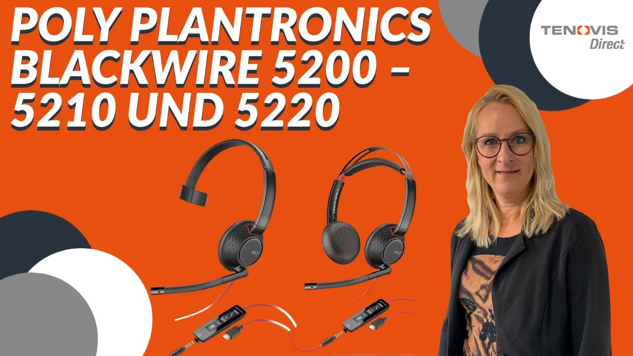 POLY PLANTRONICS BLACKWIRE 5200 Headset Review &ndash; Blackwire 5210 und Blackwire 5220