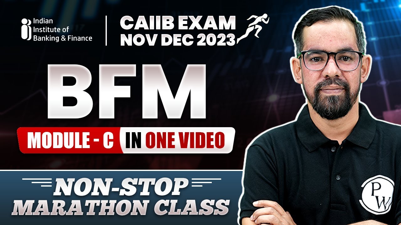 CAIIB BFM Module C Marathon Session | CAIIB Exam Nov Dec 2023 | CAIIB Bank Financial Management