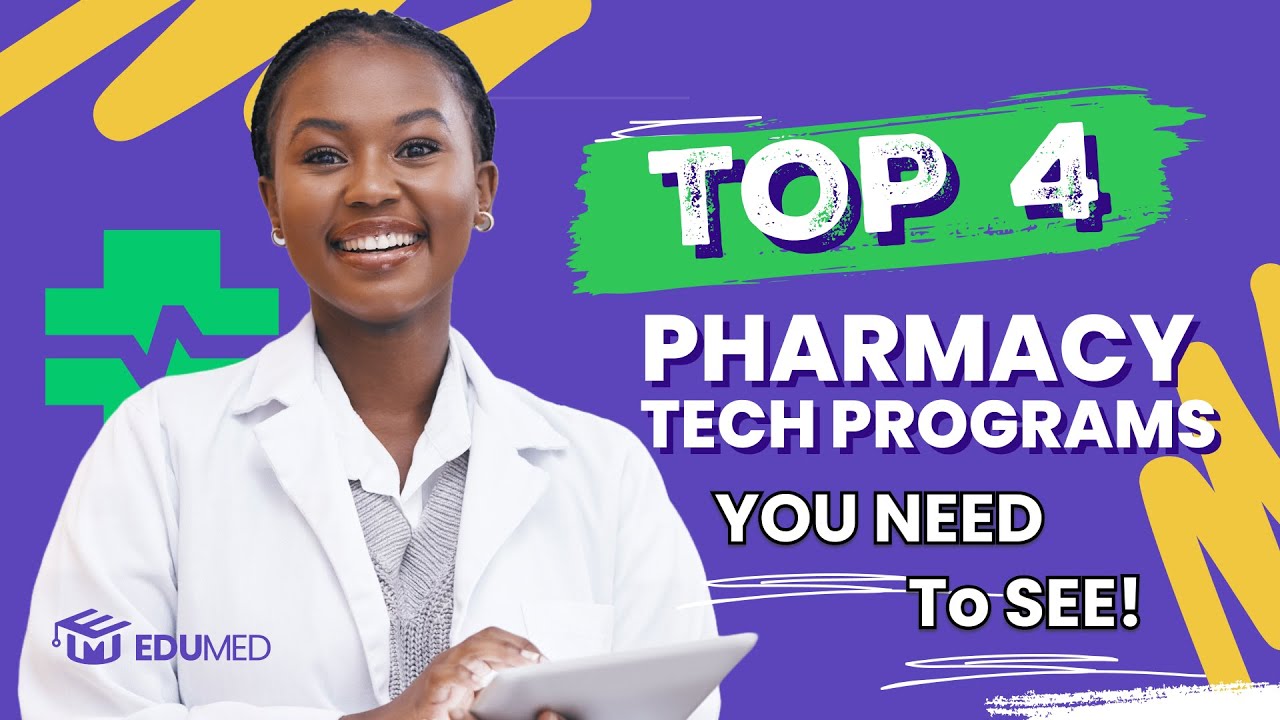 Top 4 Online Pharmacy Tech Programs You Need to Know About