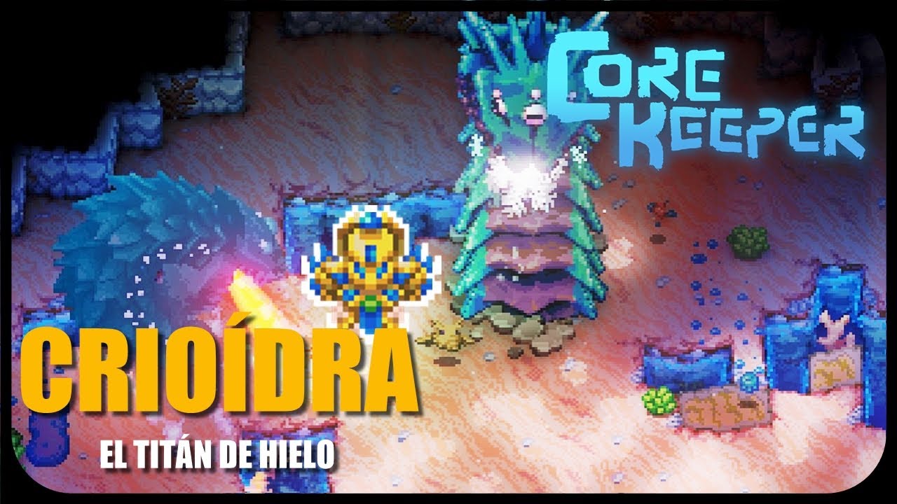 CORE KEEPER |🐍 CRIOÍDRA: La hidra del Océano 🌊