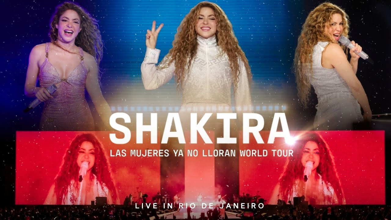 Shakira - Live In Rio De Janeiro / Brazil (Las Mujeres Ya No Lloran World Tour / 2025) (Full Show)