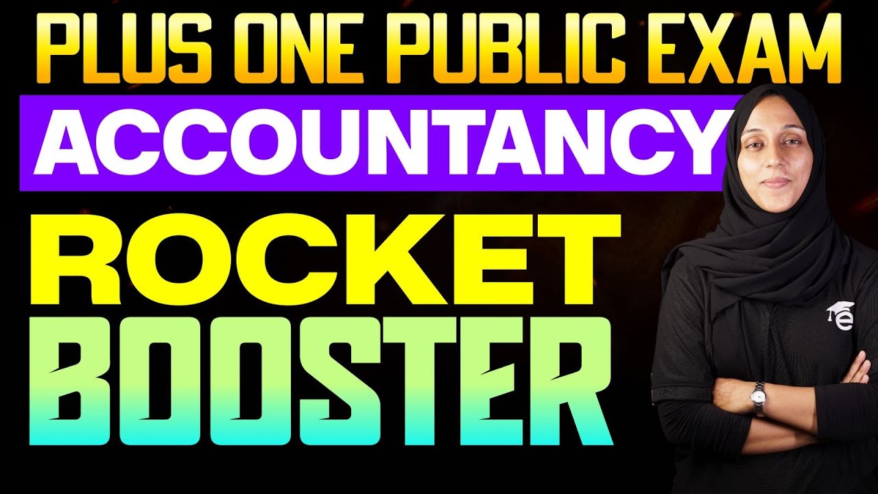 Plus One Public Exam Accountancy | Rocket Booster | Eduport