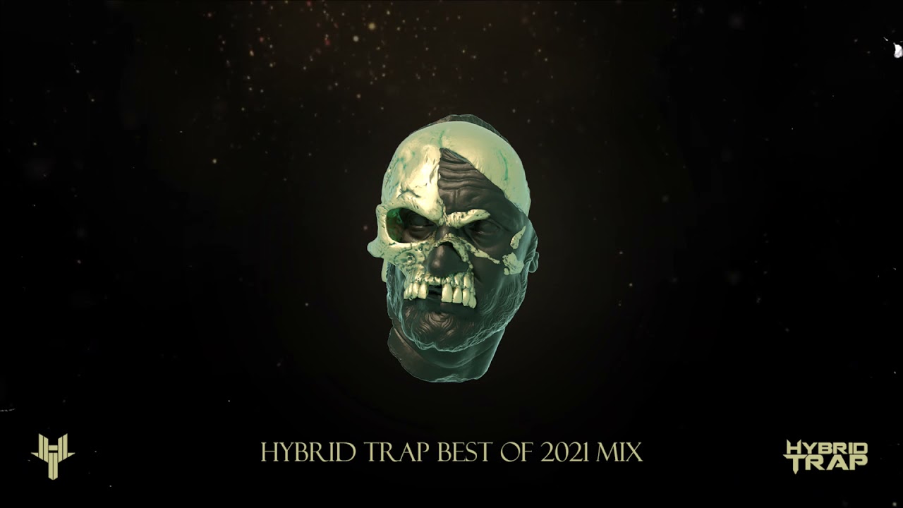 🔥 Best of Hybrid Trap 2021 Mix! 🔥