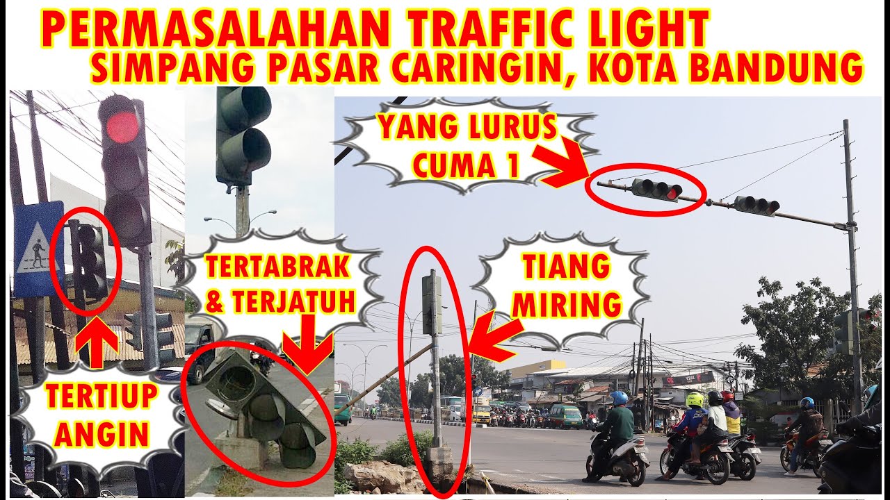 TRAFFIC LIGHT INI SERING TERTIUP ANGIN, MEMBINGUNGKAN PENGENDARA || SIMPANG PASAR CARINGIN BANDUNG