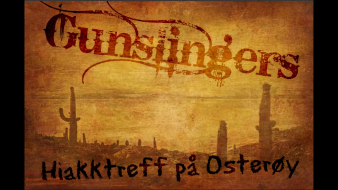 Gunslingers - Hiakktreff på Osterøy