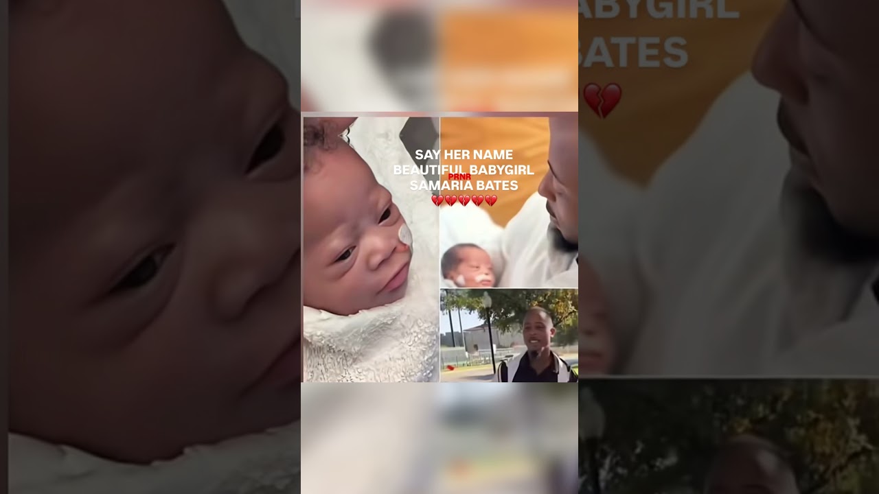 JUSTICE FOR TWIN BABYGIRL SAMARIA BATES