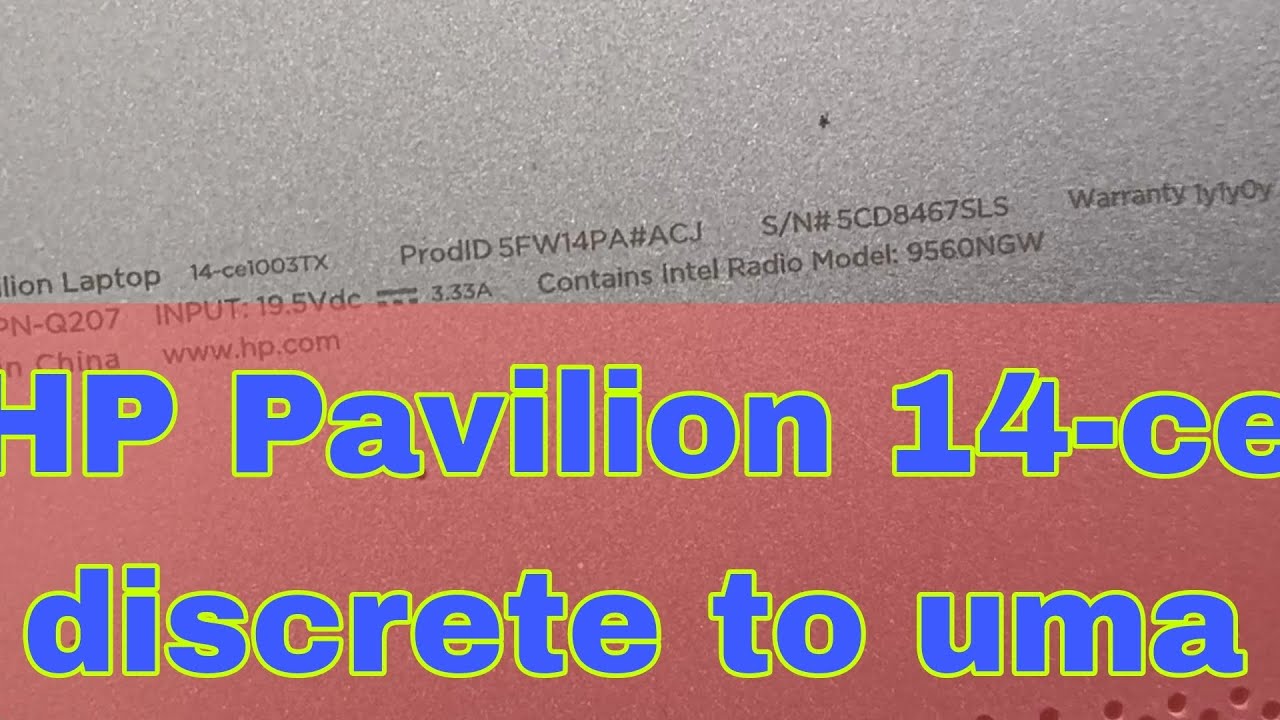 HP Pavilion 14-ce graphic conversion, HP 14-ce discrete to uma