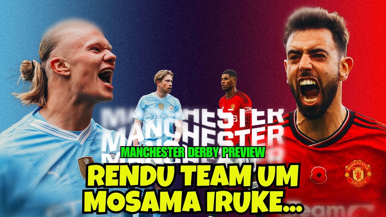 “யாருடா அந்த paiya dei” | MANCHESTER DERBY | TAMIL FOOTBALL PREVIEW