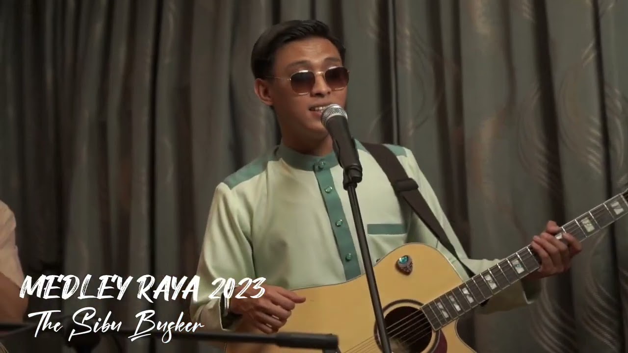 Medley Raya 2023 (The Sibu Buskers)