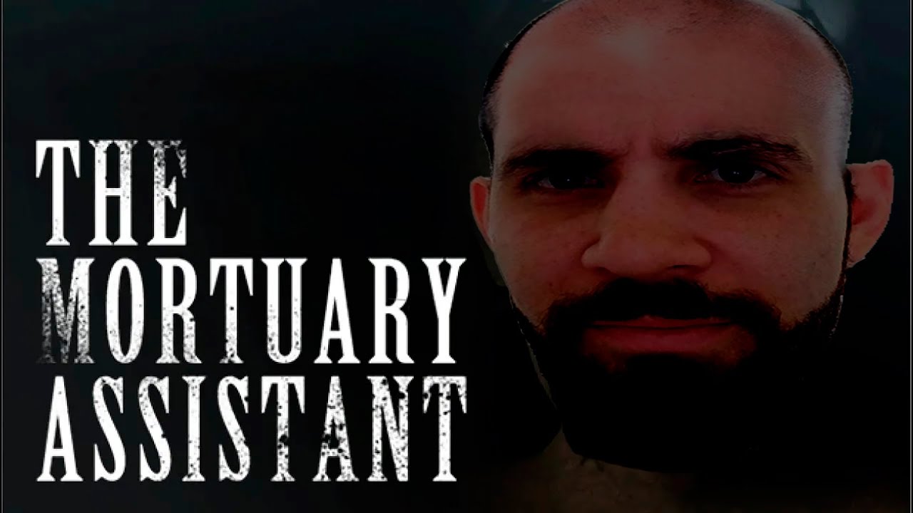 Mortuary Assistant PT#02 - Esse trabalho não é dos melhores