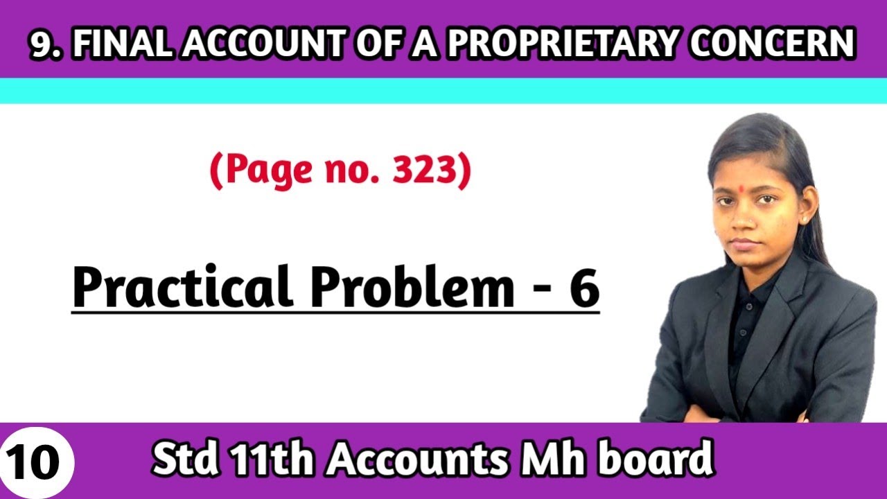 Accounts class 11 chapter 9 practical question 6 commerce page no 323 maharashtra board
