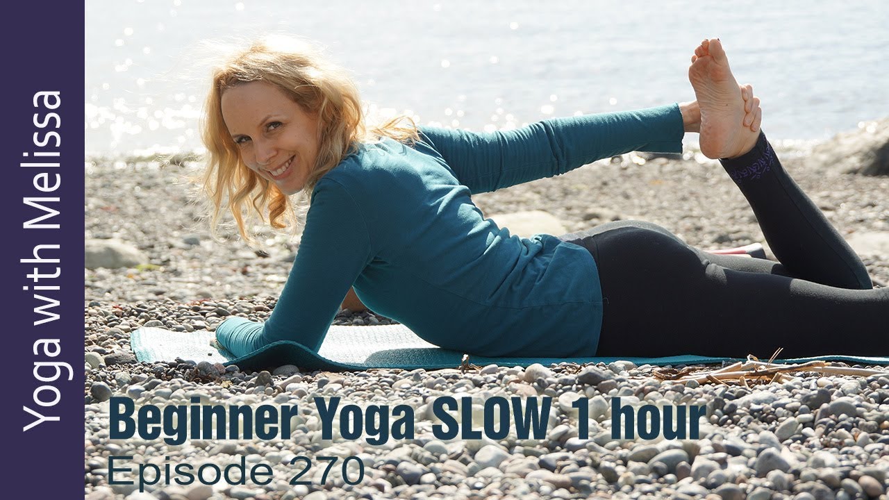 Yoga for Beginners | Beginner Yoga SLOW 1 hour | Yoga with Dr. Melissa West 270