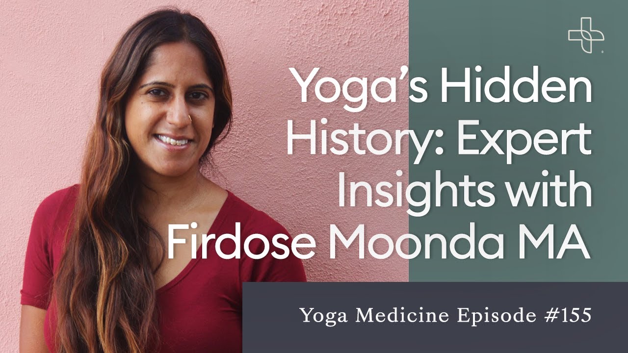 Yoga's Hidden History: Expert Insights with Firdose Moonda, MA
