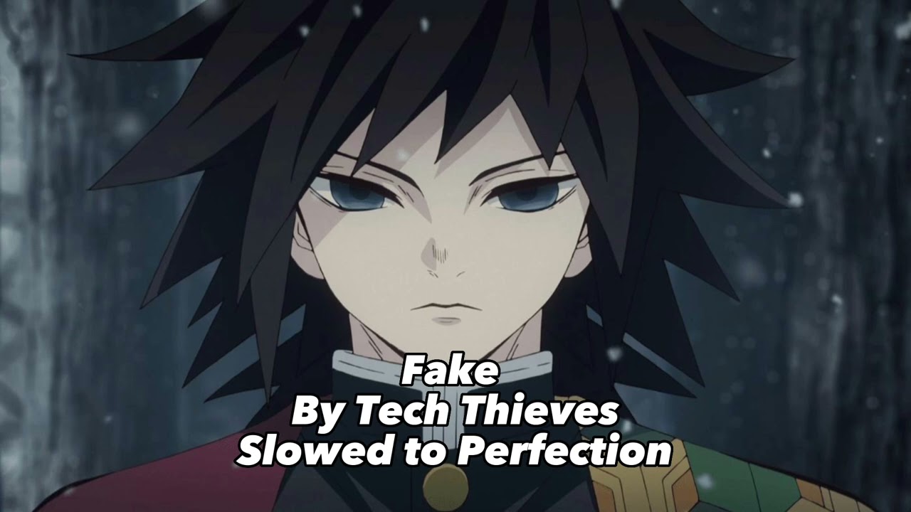 Fake (Tech Thieves) - Slowed to Perfection