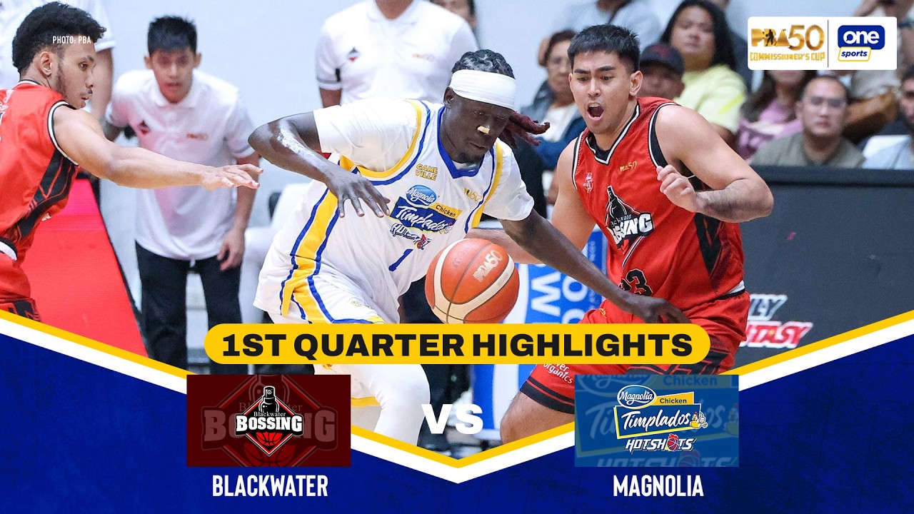 BLACKWATER vs MAGNOLIA | 1ST QUARTER HIGHLIGHTS | PBA SEASON 50 COMMISSIONER&rsquo;S CUP