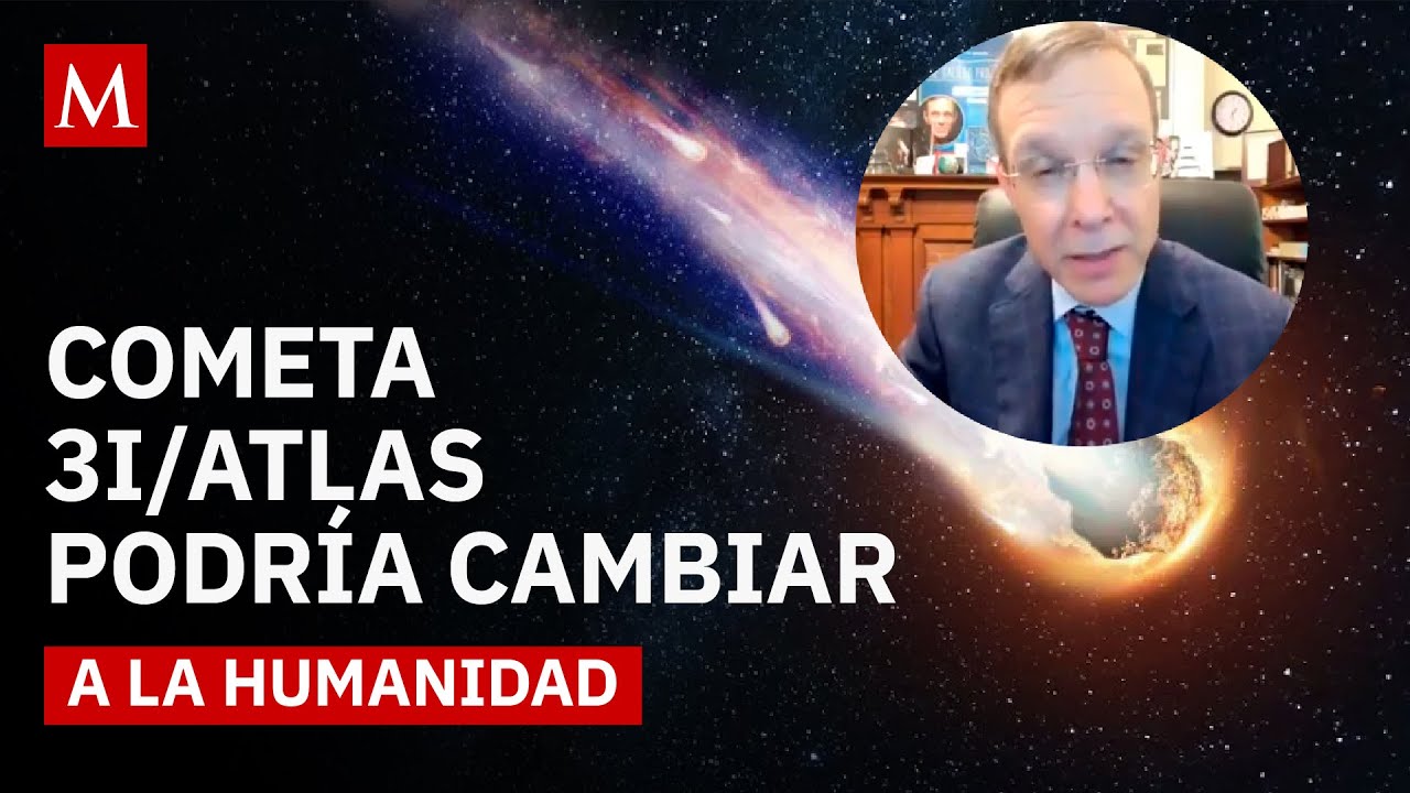 Cient&iacute;fico de Harvard advierte que el cometa 3I/ATLAS podr&iacute;a cambiar a la humanidad