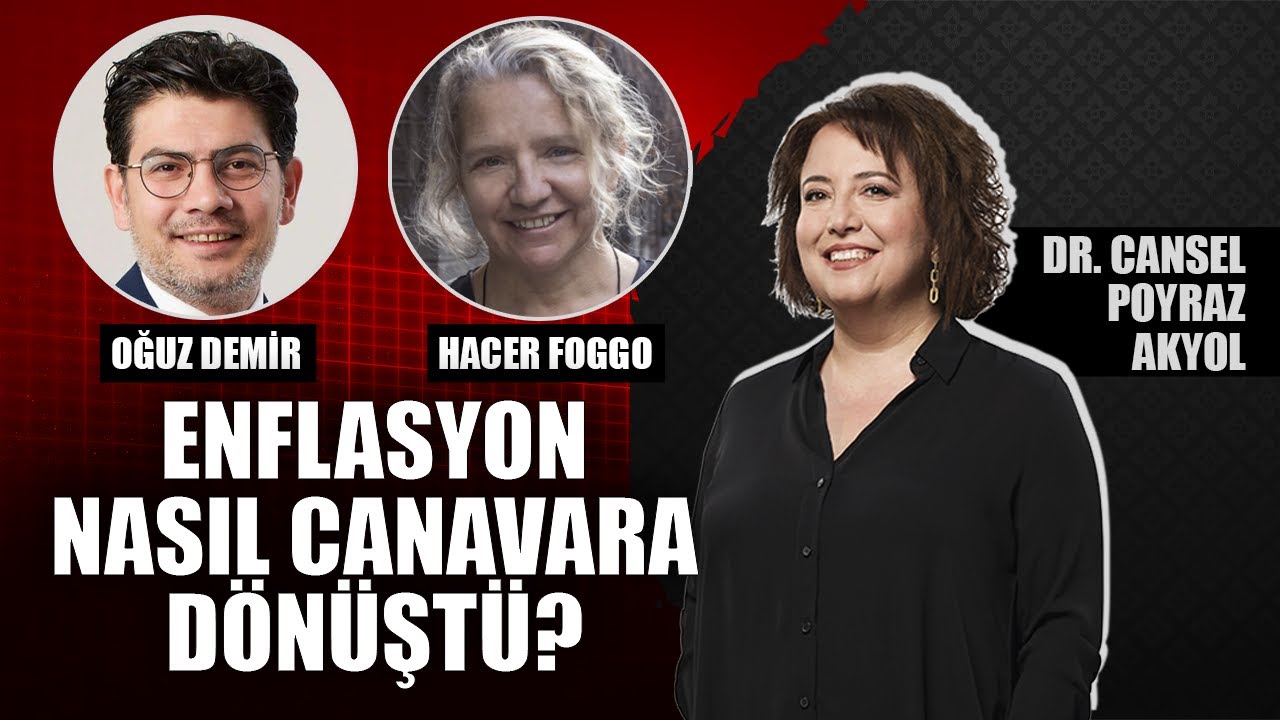 Ekonomik Krizin Pençesinde Türkiye! Cansel Poyraz Akyol & Oğuz Demir & Hacer Foggo