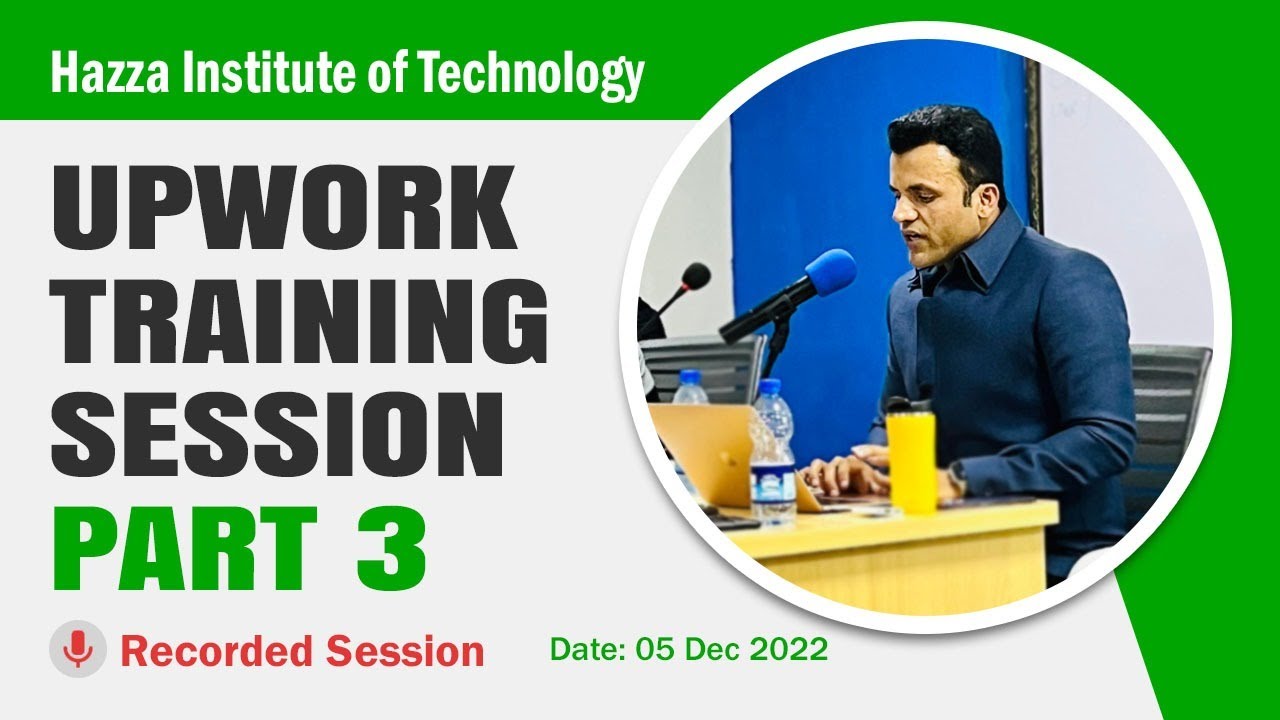 Upwork Training Session - Part 3