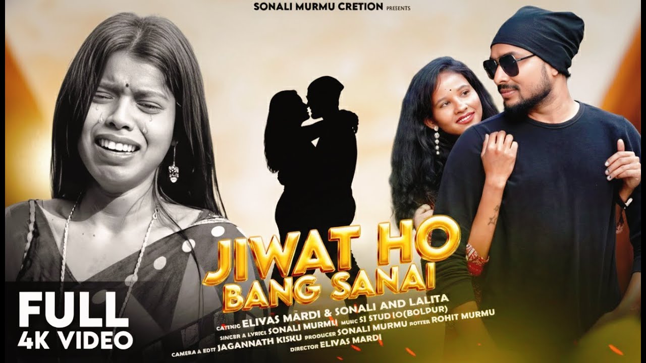 JIWAT HO BANG SANAI | FULL Video | New Santali Video 2026 |  ELIYAS MARDI & SONALI MURMU