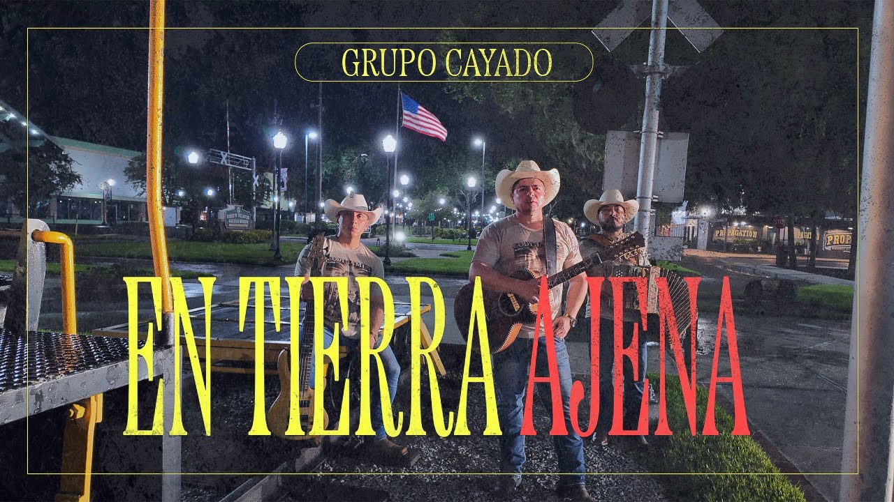 GRUPO CAYADO - EN TIERRA AJENA - (OFFICIAL VIDEO)