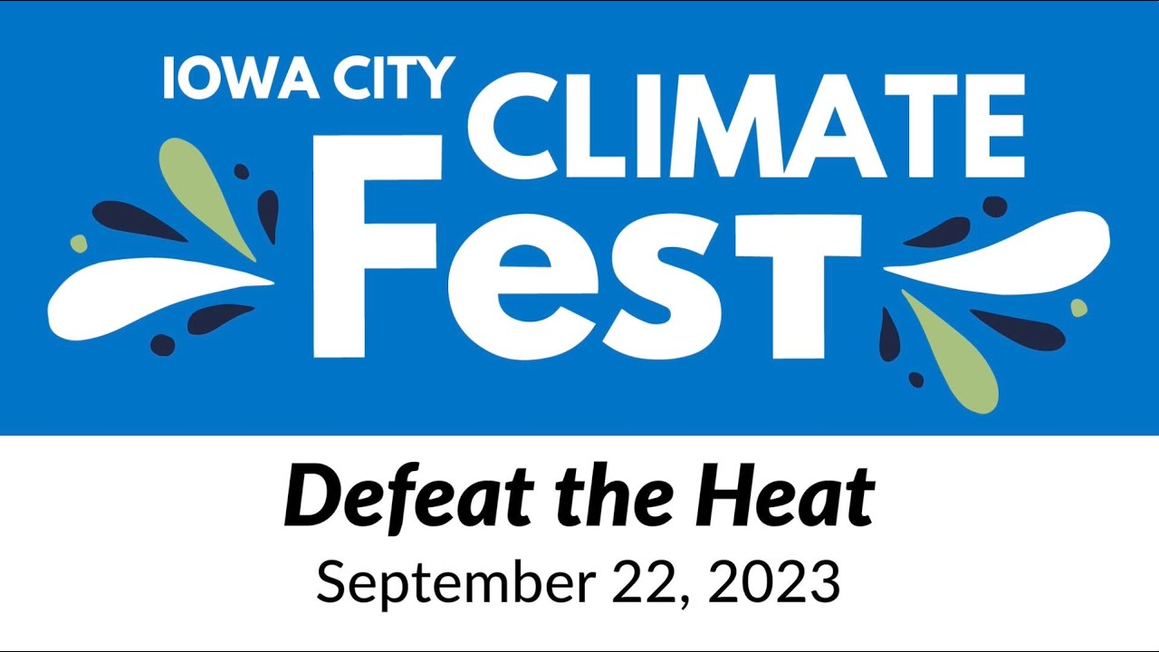 Climate Fest 2023 - Defeat the Heat