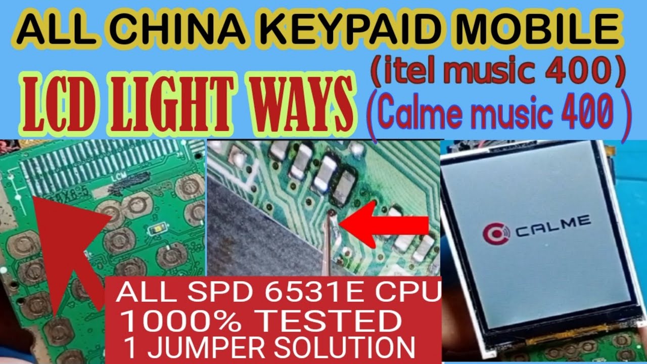 Calme music 400 lcd light solution / itel muzik 400 lcd light ways / keypaid display light problem