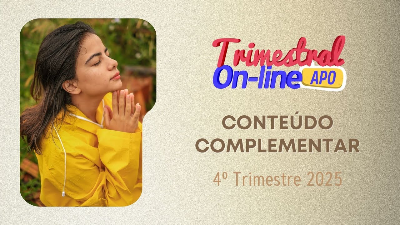 Adolescentes - 4º Trimestre de 2025 - Orientações complementares