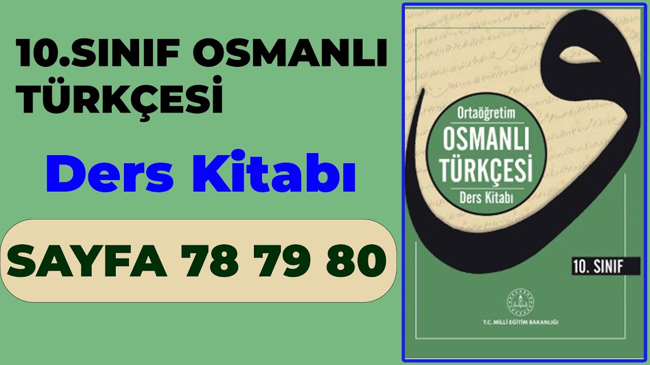 10.Sınıf Osmanlı Türkçesi | Sayfa 78 79 80