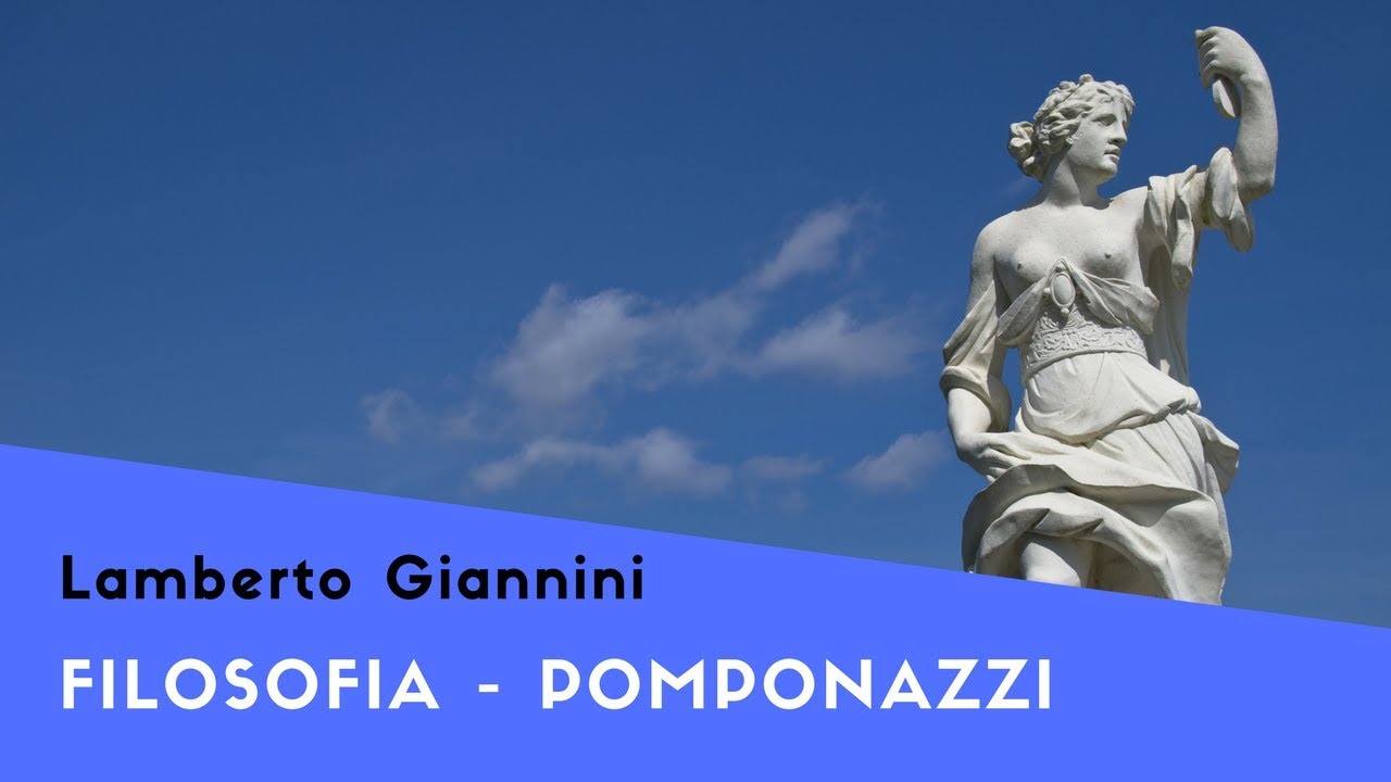 Filosofia: Pomponazzi ed il Neoaristotelismo rinascimentale