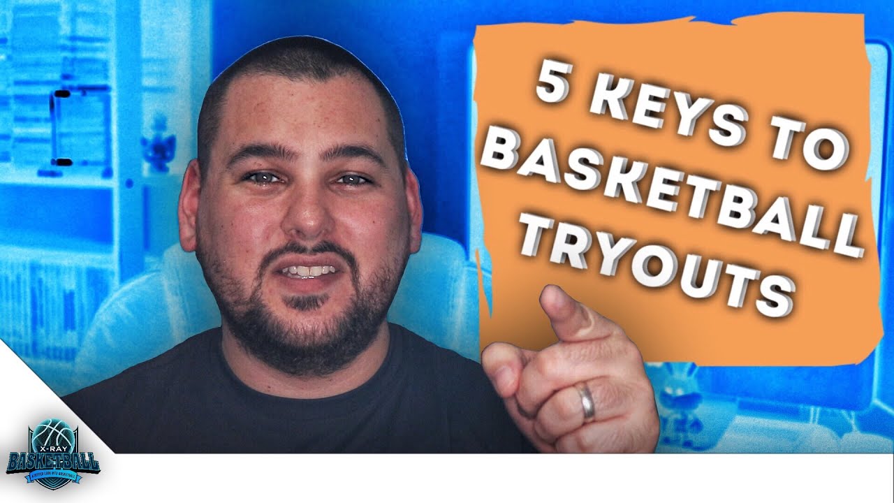 How to make the Freshman Basketball Team - 5 Keys to Basketball Tryouts