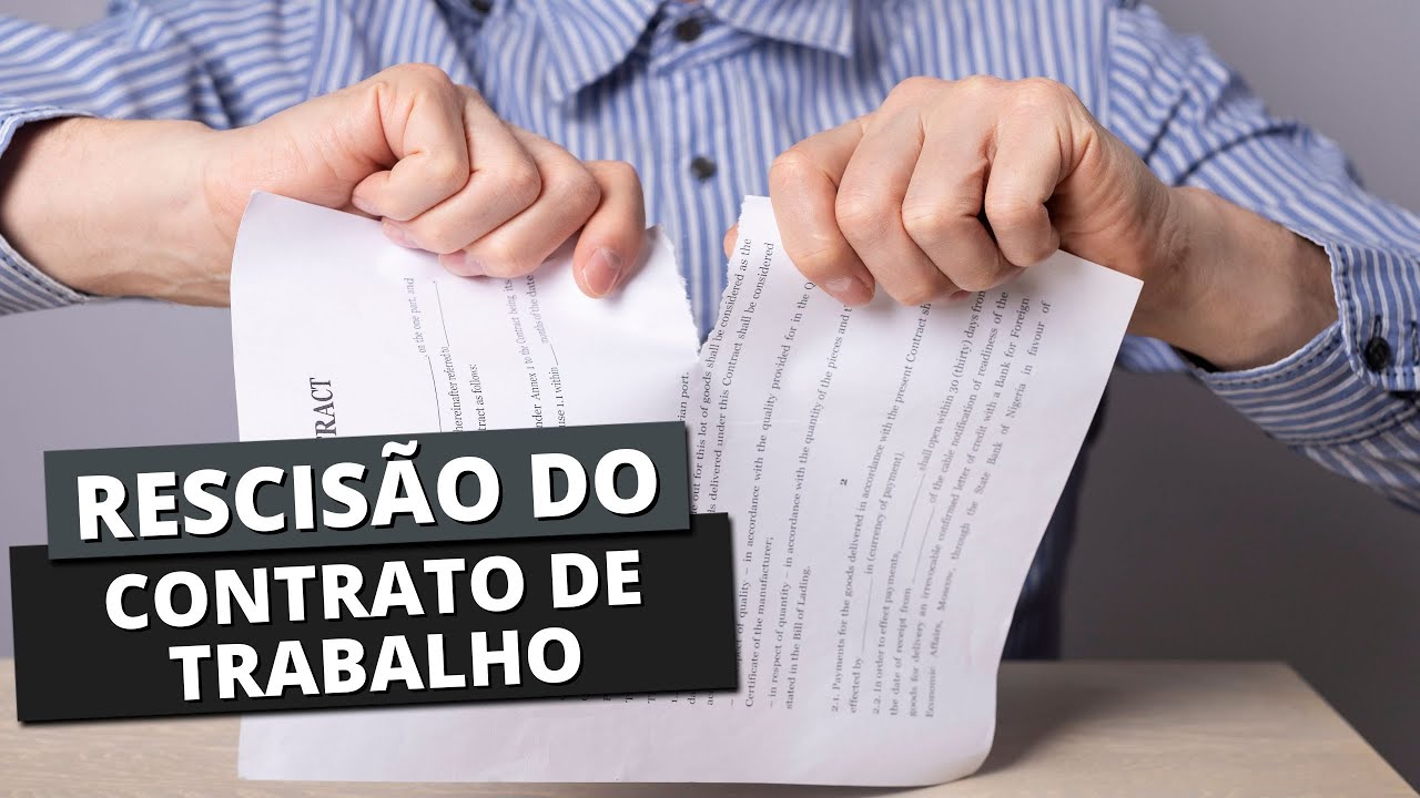 O que &eacute; a RESCIS&Atilde;O DO CONTRATO DE TRABALHO?