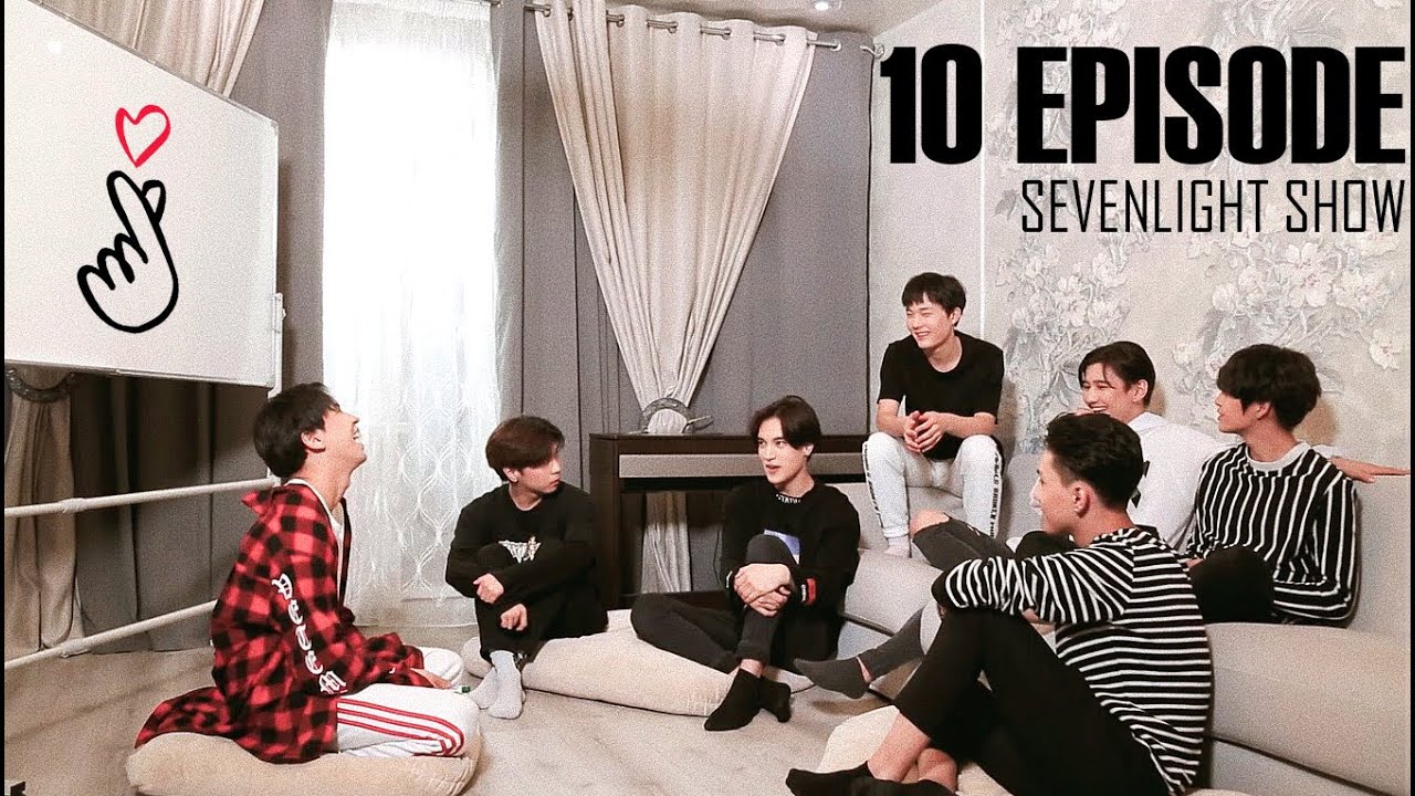 [SEVENLIGHT show] 10 EPISODE