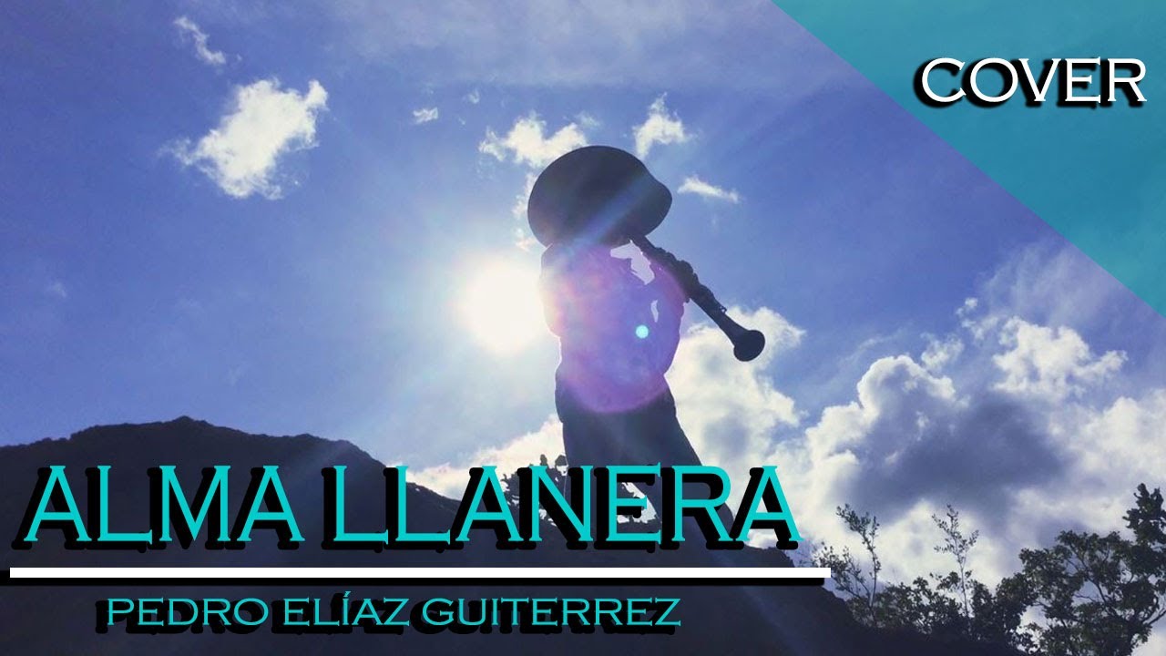 Alma Llanera - Pedro Elias Gutierrez (Cover Clarinete)