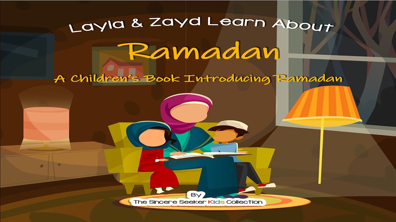 Layla & Zayd Learn About Ramadan - Children Kids Stories Read Along Audio Story Book Storytime