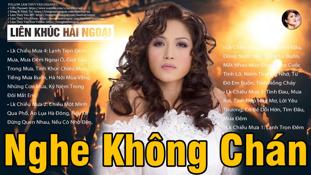 Lk Hải Ngoại Thập Niên 90 Gây Nghiện - LK Hải Ngoại Lâm Thuý Vân Và Nhiều Ca Sĩ Sôi Động Hay Nhất