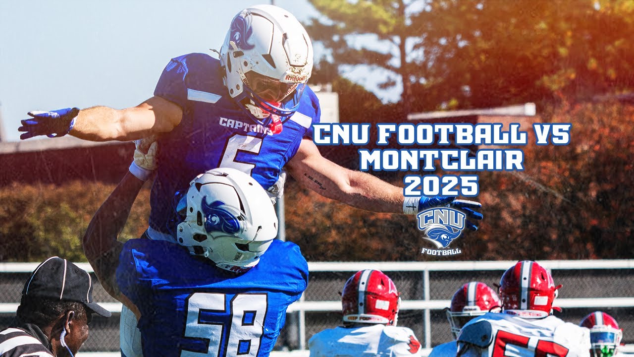 BURN THE BOATS | #13 CNU Football vs Montclair 2025 Highlights