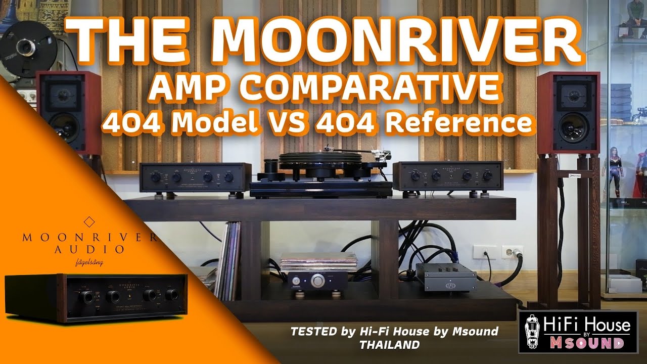 Sound Battle!! MOONRIVER AUDIO 404 Standard VS Reference