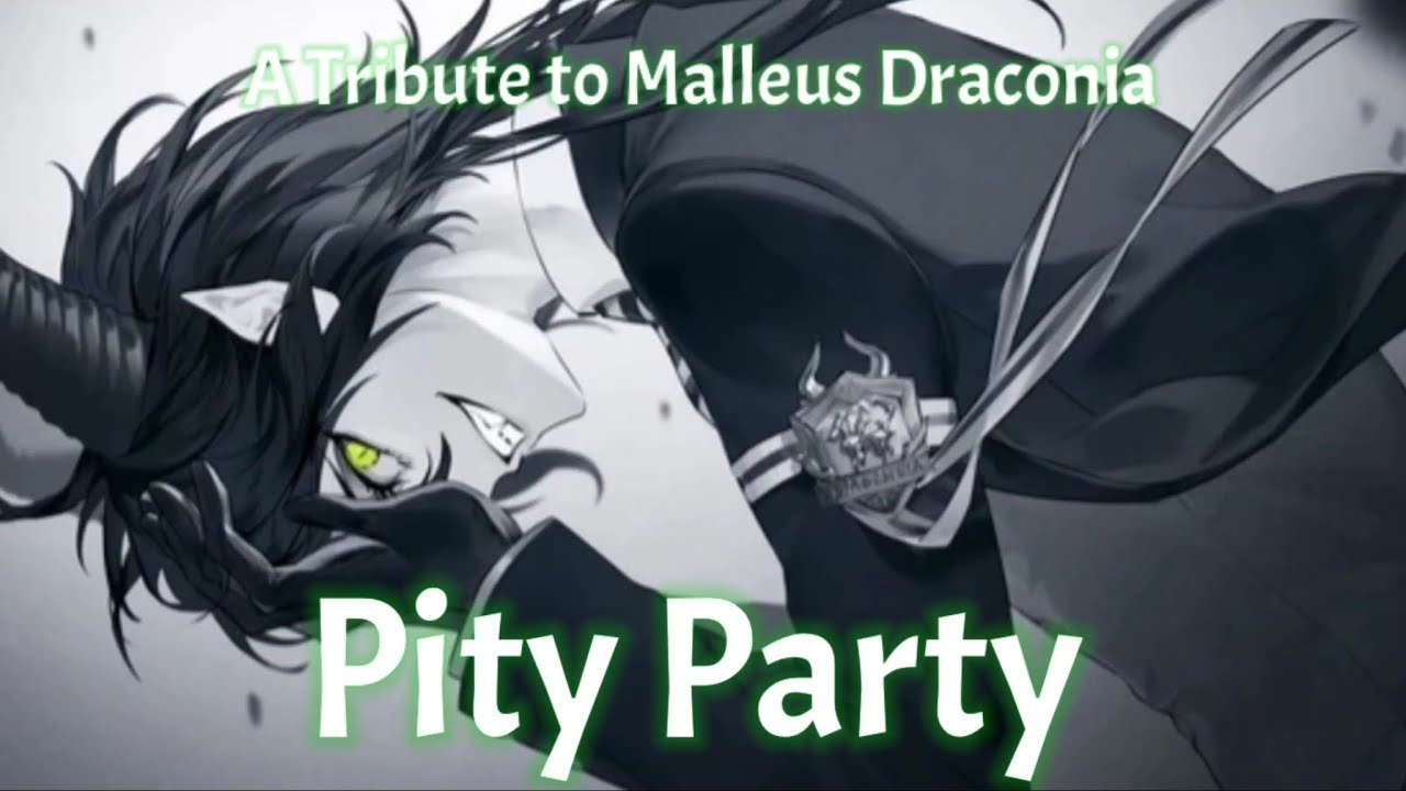 Malleus Draconia | Pity Party