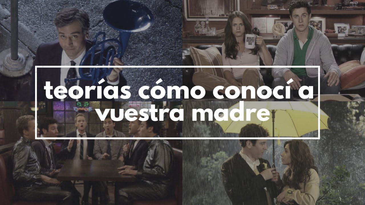 7 teor&iacute;as de C&Oacute;MO CONOC&Iacute; A VUESTRA MADRE