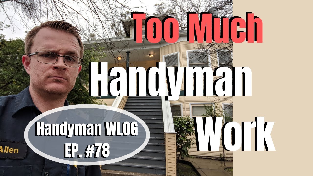 Это слишком много | Handyman WLOG