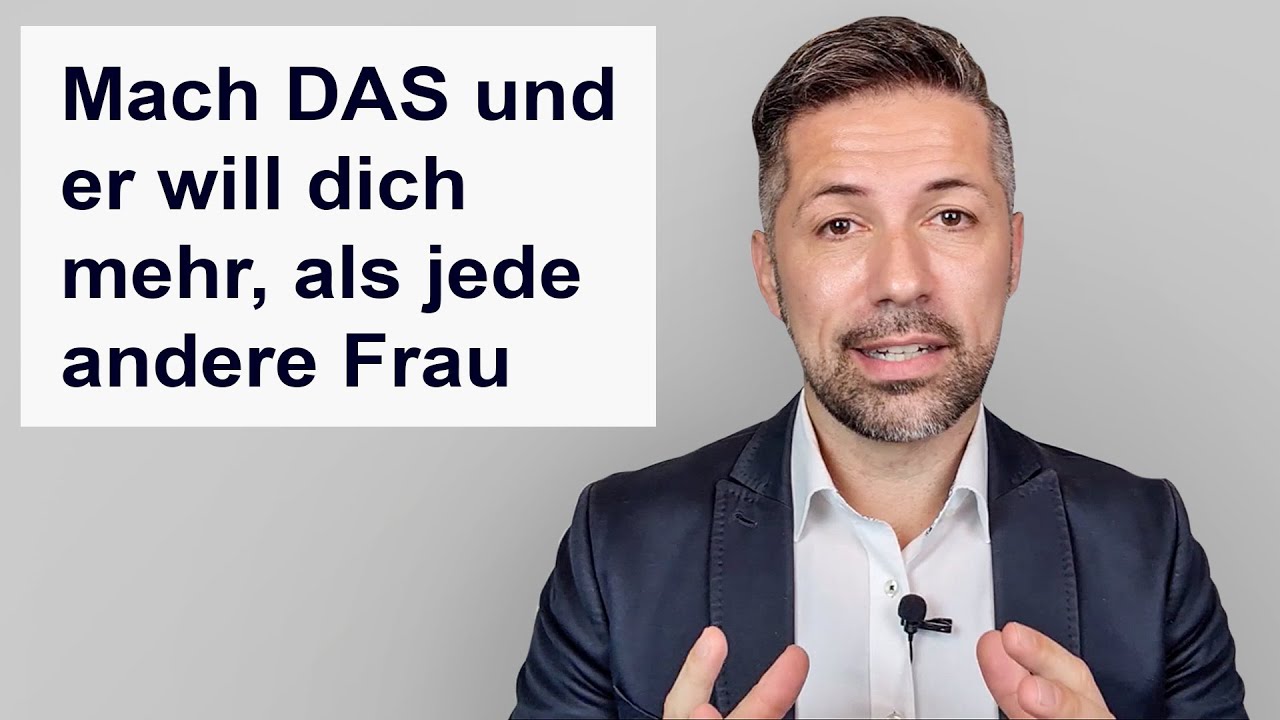 Ein Mann begehrt dich mehr als jede andere Frau, wenn du DAS machst