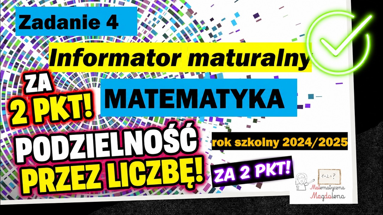 Zad. 4 Informator maturalny matematyka CKE 2024/2025