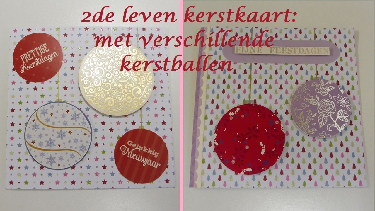 2de leven kerstkaart: met verschillende kerstballen