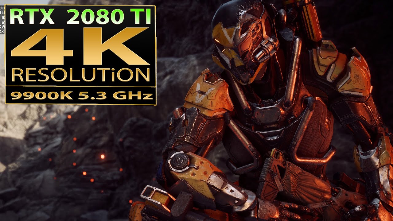 Anthem |  RTX 2080 TI | i9 9900K | Anthem 4K resolution | Anthem 1080p