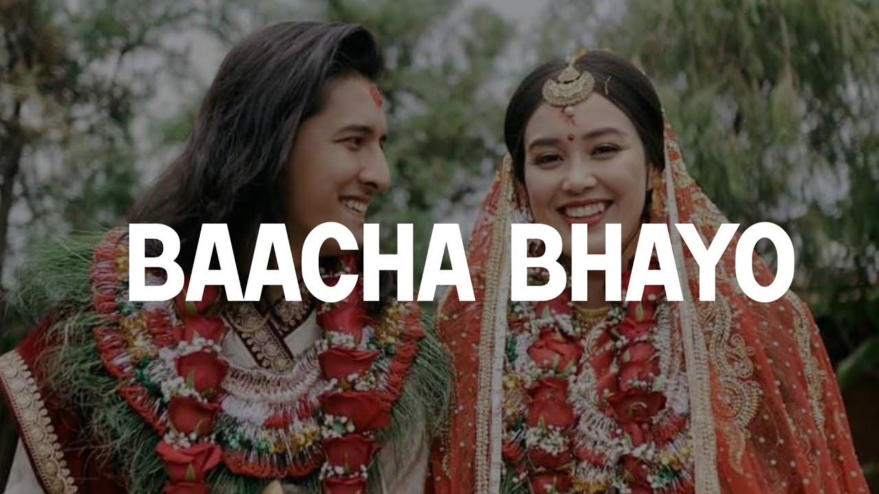 Baacha Bhayo - Swoopna & Jyotsna♡ (Wedding  Song) [Antim saas ferchu,timi sangai bachera♡]