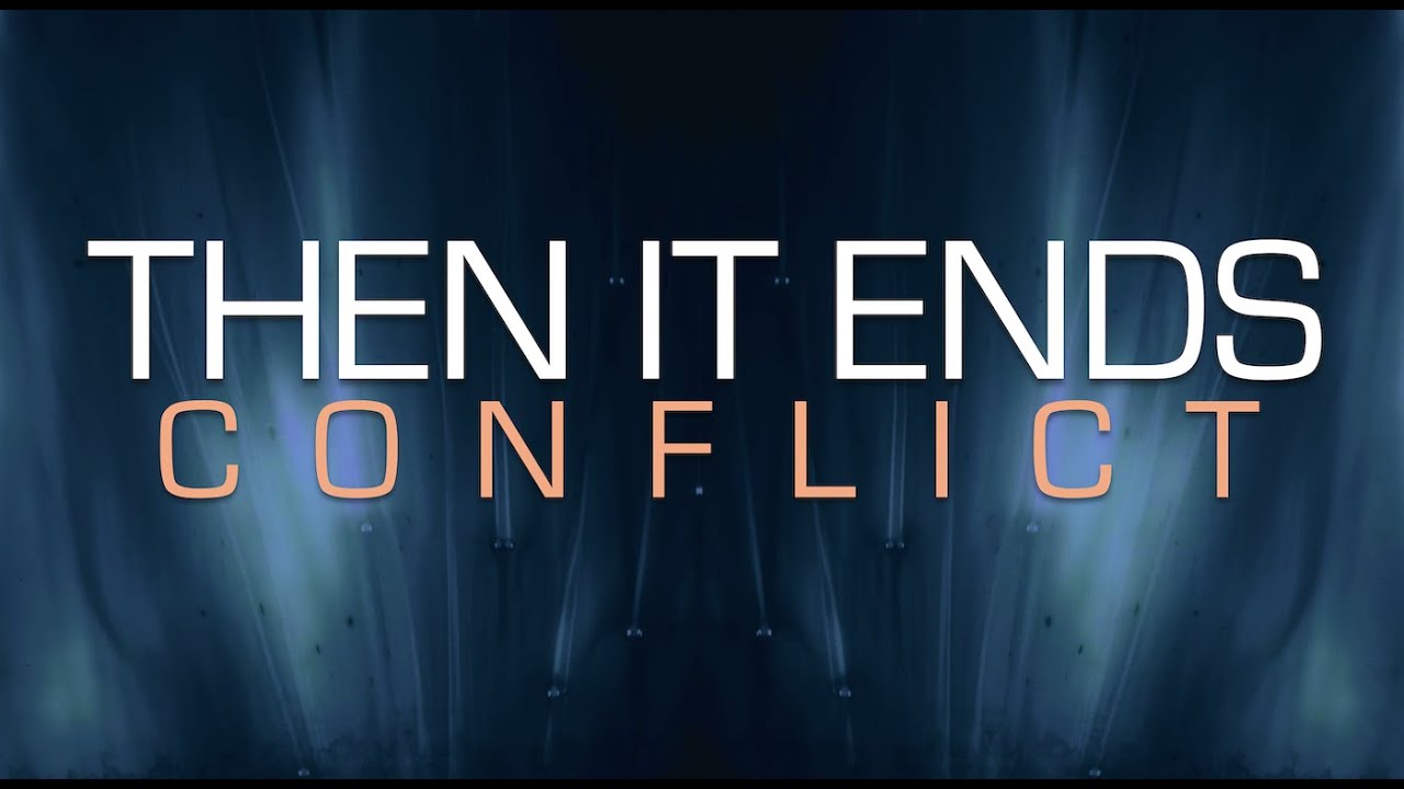Then It Ends - Conflict (Official Lyric Video)