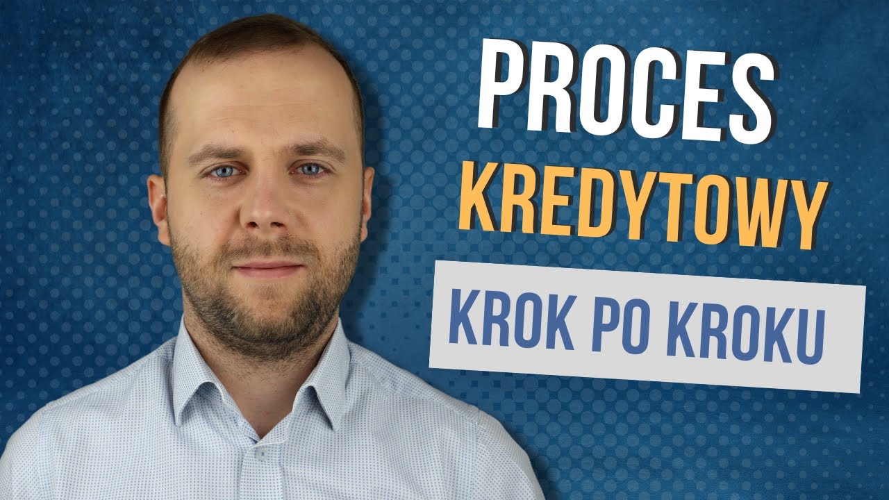 Proces kredytu hipotecznego krok po kroku