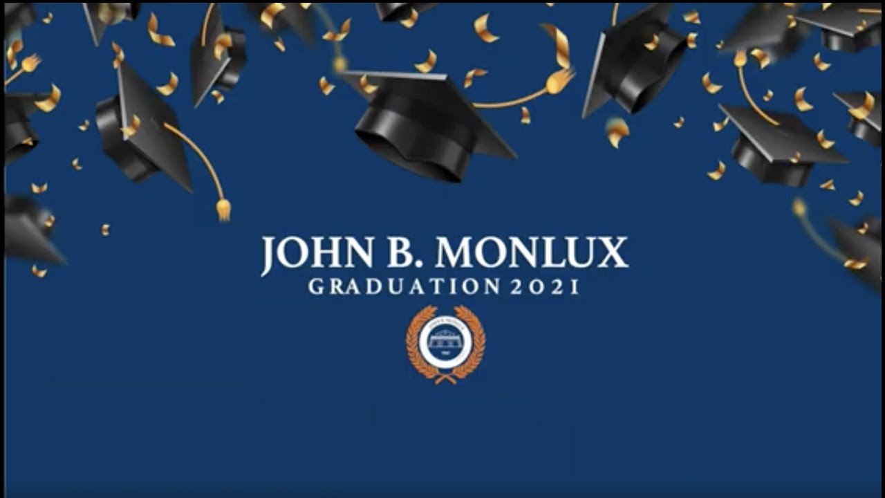 Monlux Graduation 2021