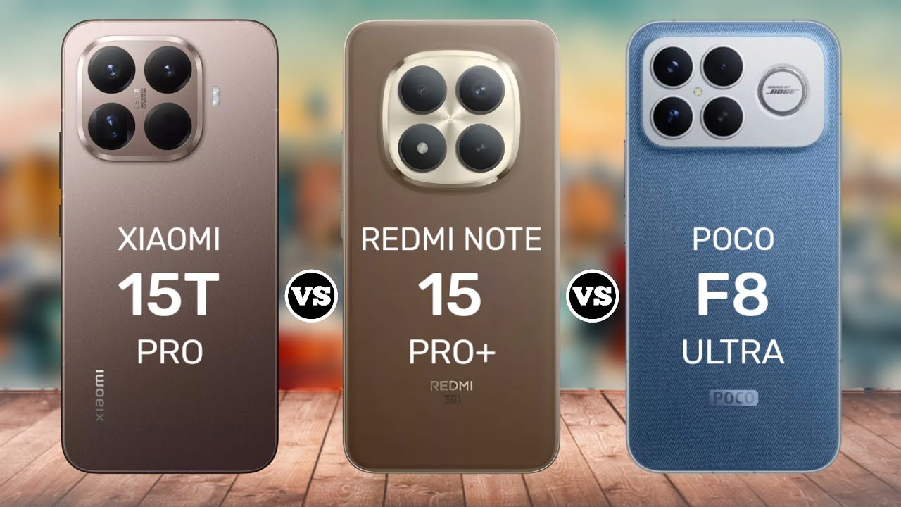 Poco F8 Ultra Vs Xiaomi 15T Pro Vs Redmi Note 15 Pro Plus  &mdash; Full Specs Comparison🔥